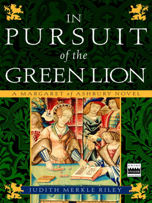 Title details for In Pursuit of the Green Lion by Judith Merkle Riley - Wait list